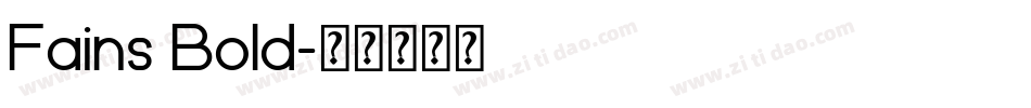 Fains Bold字体转换